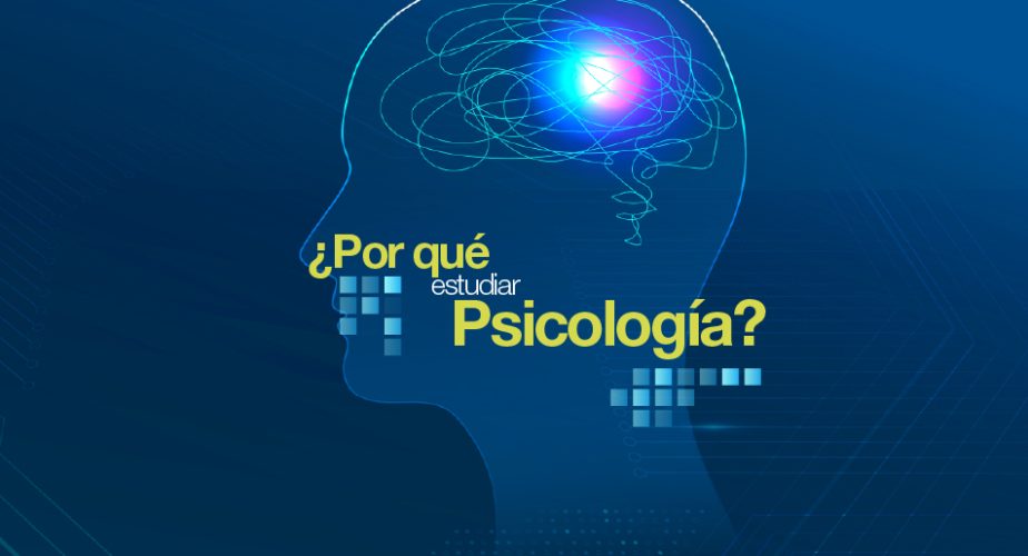 ¿Por qué estudiar psicología?